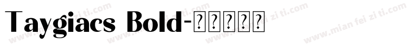 Taygiacs Bold字体转换